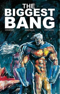 Book Cover for The Biggest Bang by D J Kirkbride