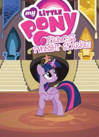 Book Cover for Princess Twilight Sparkle by Justin Eisinger, Meghan McCarthy