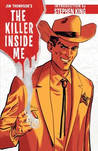 Book Cover for Jim Thompson's The Killer Inside Me by Devin Faraci, Jason Millet, Jim Thompson