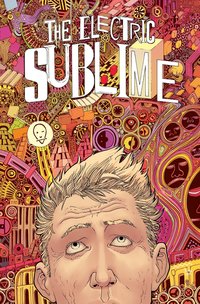 Book Cover for The Electric Sublime by W Maxwell Prince, Mat Lopes