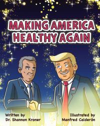 Book Cover for Making America Healthy Again by Dr Shannon Kroner