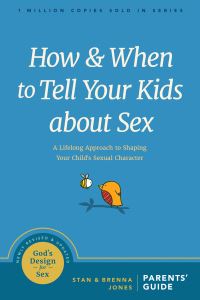 Book Cover for How and When to Tell Your Kids about Sex by Stan Jones