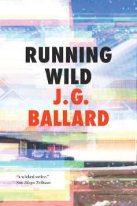 Book Cover for Running Wild by J G Ballard