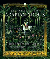 Book Cover for The Annotated Arabian Nights by Paulo Lemos Horta, Yasmine Seale