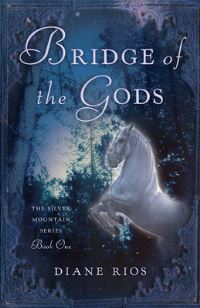 Book Cover for Bridge of the Gods by Diane Rios