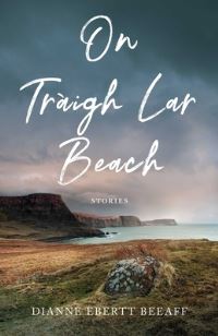 Book Cover for On Tràigh Lar Beach by Dianne Ebertt Beeaff