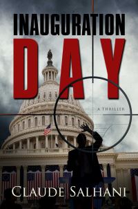 Book Cover for Inauguration Day by Claude Salhani