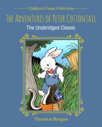 Book Cover for The Adventures of Peter Cottontail by Thornton W Burgess