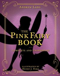 Book Cover for The Pink Fairy Book by Andrew Lang, H J Ford