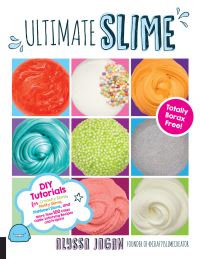 Book Cover for Ultimate Slime by Alyssa Jagan