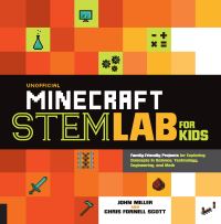 Book Cover for Unofficial Minecraft STEM Lab for Kids by John Miller, Chris Fornell Scott