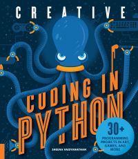 Book Cover for Creative Coding in Python by Sheena Vaidyanathan