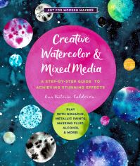 Book Cover for Creative Watercolor & Mixed Media by Ana Victoria Calderon