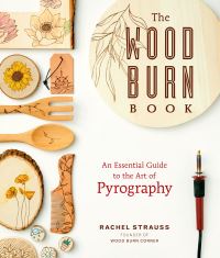 Book Cover for The Wood Burn Book by Rachel Strauss