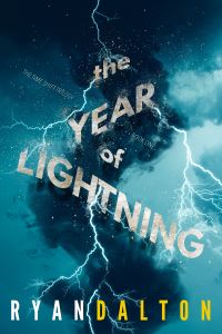 Book Cover for The Year of Lightning by Ryan Dalton