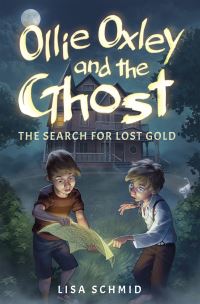 Book Cover for Ollie Oxley and the Ghost by Lisa Schmid