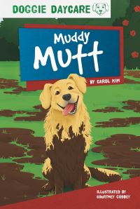 Book Cover for Muddy Mutt by Carol Kim