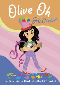 Book Cover for Olive Oh Gets Creative by Tina Kim