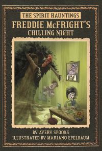 Book Cover for Freddie McFright's Chilling Night by Avery Spooks