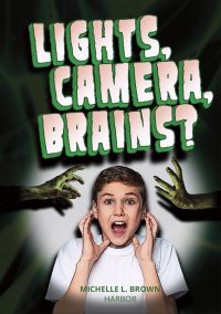Book Cover for Lights, Camera, Brains? by Michelle L Brown