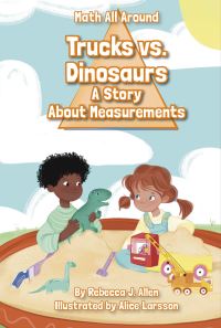 Book Cover for Trucks Vs. Dinosaurs by Rebecca J Allen
