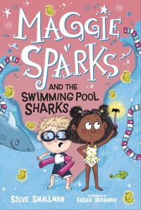Book Cover for Maggie Sparks and the Swimming Pool Sharks by Steve Smallman