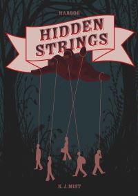 Book Cover for Hidden Strings by K J Mist
