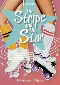 Book Cover for The Stripe and the Star. Paperback by Makenna J Myers