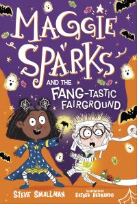 Book Cover for Maggie Sparks and the Fang-Tastic Fairground Hardcover by Steve Smallman