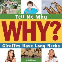 Book Cover for Giraffes Have Long Necks by Katie Marsico