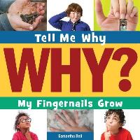 Book Cover for My Fingernails Grow by Samantha Bell