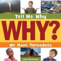 Book Cover for We Have Tornadoes by Linda Crotta Brennan