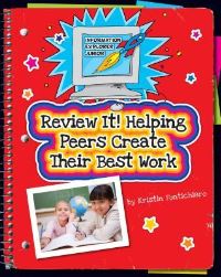 Book Cover for Review It! Helping Peers Create Their Best Work by Kristin Fontichiaro