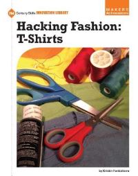 Book Cover for Hacking Fashion. Tee Shirts by Kristin Fontichiaro