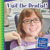 Book Cover for Visit the Dentist! by Katie Marsico