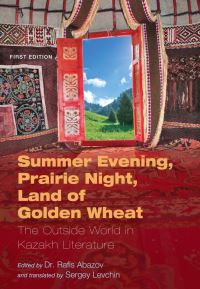Book Cover for Summer Evening, Prairie Night, Land of Golden Wheat by Rafis Abazov, Sergey Levchin