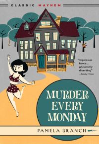 Book Cover for Murder Every Monday by Pamela Branch