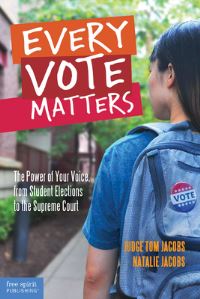 Book Cover for Every Vote Matters by Thomas A Jacobs, Natalie Jacobs