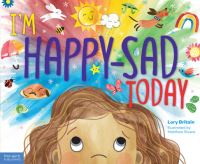 Book Cover for I'm Happy-Sad Today by Lory Britain