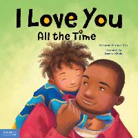 Book Cover for I Love You All the Time by Deborah Farmer Kris