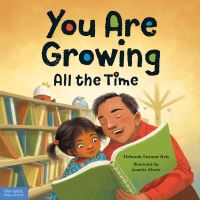 Book Cover for You Are Growing All the Time by Deborah Farmer Kris