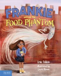 Book Cover for Frankie Versus the Food Phantom by Erik Talkin