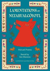 Book Cover for Lamentations of Nezahualcóyotl by Nezahualcóyotl