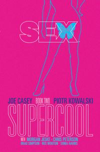 Book Cover for Sex. Book Two Supercool by Joe Casey