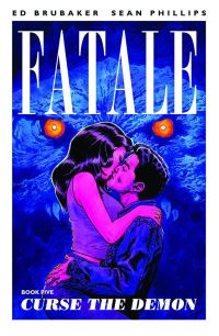 Book Cover for Fatale. Book Five Curse the Demon by Ed Brubaker