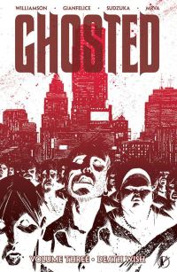 Book Cover for Ghosted. Volume Three Death Wish by Joshua Williamson