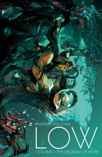 Book Cover for Low. Volume 1 The Delirium of Hope by Rick Remender