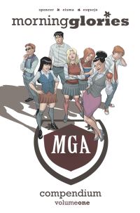 Book Cover for Morning Glories. Volume One Compendium by Nick Spencer, Alex Sollazzo, Paul John Little, Johnny Lowe, Tim Daniel