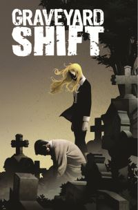 Book Cover for Graveyard Shift by Jay Faerber