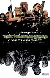 Book Cover for The Walking Dead Compendium Three by Robert Kirkman
